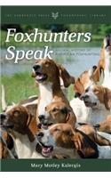 Foxhunters Speak