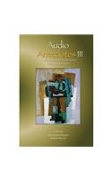 Audio Anecdotes III