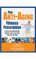 The Anti-Aging Fitness Prescription