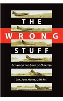 Wrong Stuff