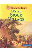 Life in a Sioux Village