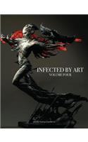 Infected by Art, Volume 4