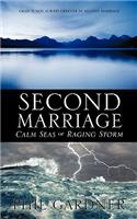 Second Marriage - Calm Seas or Raging Storm