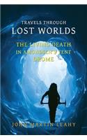 Travels Through Lost Worlds