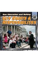 Gun Rights & Responsibilities: (Gun Education and Safety)