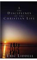 The Disciplines of the Christian Life