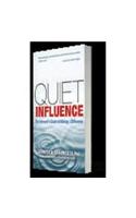 Quiet Influence