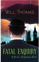 Fatal Enquiry