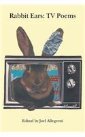 Rabbit Ears: TV Poems