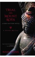 Trial on Mount Koya