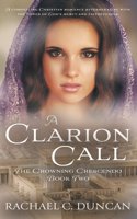 Clarion Call: A Historical Christian Romance