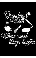 Grandma's Kitchen Where Sweet Things Happen: 100 Pages 6'' x 9'' Recipe Log Book Tracker - Best Gift For Cooking Lover