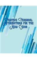 Positive Personal Affirmations for the New Year