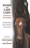 Pandy and Lady Lady