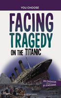 Facing Tragedy on the Titanic