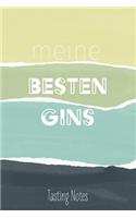 Meine Besten Gins - Tasting Notes