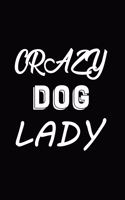 Crazy dog Lady