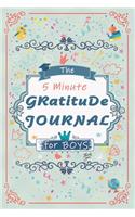 The 5 Minute Gratitude Journal for Boys