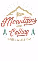 The Mountains are calling