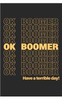 ok, boomer Tasks and Doodling At Home Or School For Millennials & Teenagers