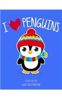 I Love Penguins