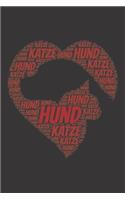 Hund und Katze: Notizblock - Notizbuch - DIN A5, 120 Seiten - Liniert, Lined, Linien - Notizen, Termine, Planer, Tagebuch, Organisation - Wortwolke Geschenk