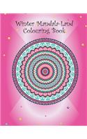 Winter Mandala-Land Colouring Book