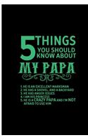 5 Things You Should Know About My Papa