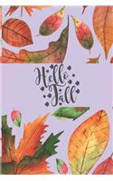 Hello Fall: Autumn Leaves 6 X 9 Lined Journal