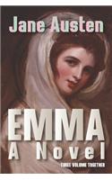 Emma: A Novel: THREE VOLUME TOGETHER