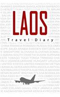 Laos Travel Diary: Travel and vacation diary for Laos. A logbook with important pre-made pages and many free sites for your travel memories. For a present, notebook or