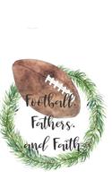 Football, Fathers and Faith