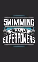 Swimming Unlocks My Superpowers