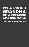 I'm A Proud Grandma Of A Freakin Amazing Nurse: Rodding Notebook