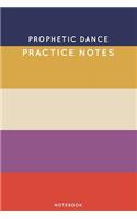 Prophetic dance Practice Notes: Cute Stripped Autumn Themed Dancing Notebook for Serious Dance Lovers - 6"x9" 100 Pages Journal