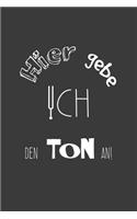 Hier gebe ich den Ton an!: Linierter DinA 5 Jahres-Kalender 2020 für Musikerinnen und Musiker Terminplaner Musik Kalender