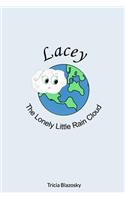 Lacey the Lonely Little Rain Cloud