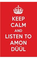 Keep Calm and Listen to Amon D