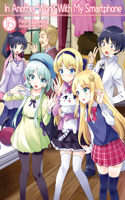 In Another World With My Smartphone: Volume 16: Volume 16