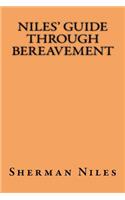 Niles' Guide Through Bereavement