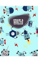 Draw & Write Notebook: Robots Space Astronauts Primary Composition Book for Kids Girls Learning to Write for Kindergarten Grades K-2 Students Large Journal (8.5 X 11 In)