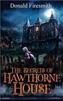 Secrets of Hawthorne House