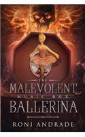 Malevolent Music Box Ballerina