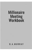 Millionaire Meeting Workbook: An Effective Action Planner for Highly Productive Meetings (Silver)