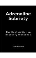 Adrenaline Sobriety