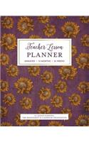 Teacher Lesson Planner, Undated 12 Months 52 Weeks for Lesson Planning Time Management & Classroom Organization: Beautiful Sunflower & Plum Rustic Vintage Country Pattern Instructor Plan Calendar Book