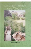 Tales of Love and Courage from Milkweed Manor