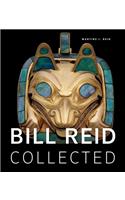 Bill Reid Collected