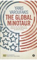The Global Minotaur: America, Europe and the Future of the World Economy(Economic Controversies)