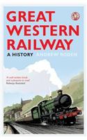 Great Western Railway: A History